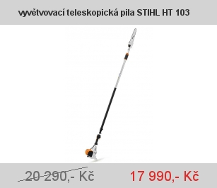 vyvětvovací teleskopická pila STIHL HT 103 vyvětvovací teleskopická pila STIHL HT 103